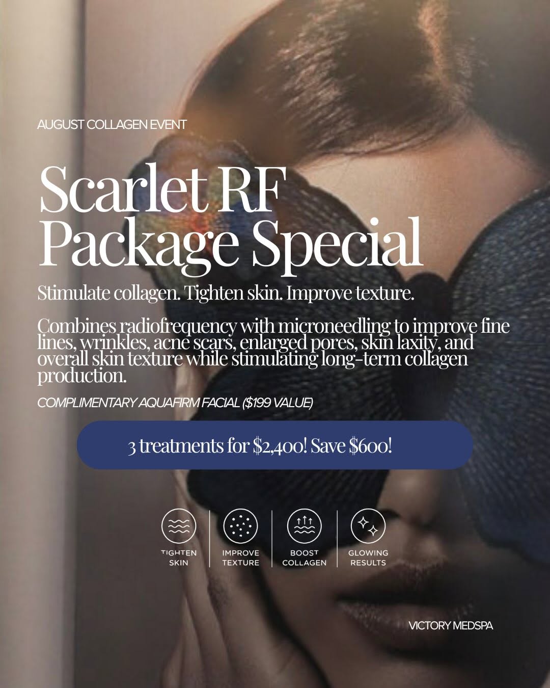 Victory MedSpa August Scarlet RF Package Special